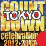 12/31 "Happy New Year 2013" - Countdown Party Tokyo 2012 @ Roppongi