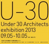 Under 30 Architects exhibition 2013