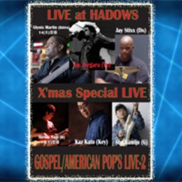 LIVE at HADOWS GOSPEL/AMERICAN POP'S LIVE 2