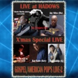 LIVE at HADOWS GOSPEL/AMERICAN POP'S LIVE 2