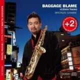 Baggage Blame+2（Extra Tracks）/Bronze Sambe