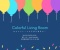 Colorful Living Room - あなたにとっての平和な場所は？ -