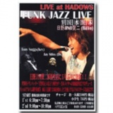 LIVE at HADOWS Funk Jazz Live