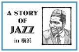 A Story of Jazz in 横浜 Thelonious Monk