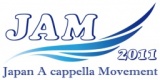 Japan A cappella Movement 2011 ～WIND～