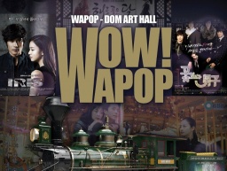 【福岡発】韓流ドラマとK-POPのコラボレーション WAPOP鑑賞券付ソウル2・3日間