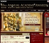 WOWOW独占生中継「第83回アカデミー賞授賞式 83rd Annual ACADEMY AWARDS」