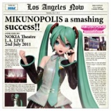 総合着信系コンテンツ配信サイト「セガカラMelody」にて、『MIKUNOPOLIS in LOS ANGELES "はじ...
